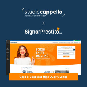 Signor prestito: caso di successo Studio Cappello per Lead Generation
